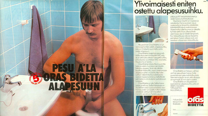 Denne annonsen fra 1978 er den mest kjente Oras Bidetta annonsen, og som fortsatt sirkulerer i finske medier fra tid til annen.
